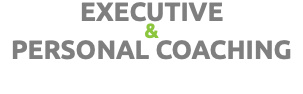 EXECUTIVE & PERSONAL COACHING